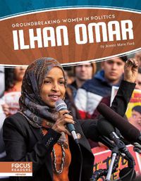 Cover image for Groundbreaking Women in Politics: Ilhan Omar