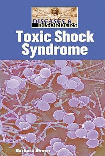 Toxic Shock Syndrome