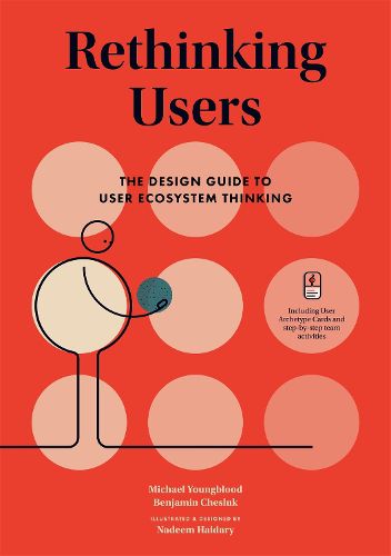 Cover image for Rethinking Users: The Design Guide to User Ecosystem Thinking