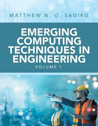 Cover image for Emerging Computing Techniques in Engineering