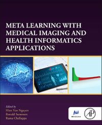 Cover image for Meta-Learning with Medical Imaging and Health Informatics Applications