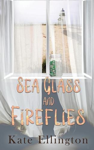 Cover image for Sea Glass and Fireflies