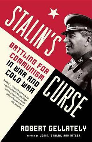 Cover image for Stalin's Curse: Battling for Communism in War and Cold War