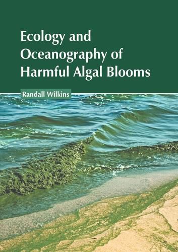 Cover image for Ecology and Oceanography of Harmful Algal Blooms