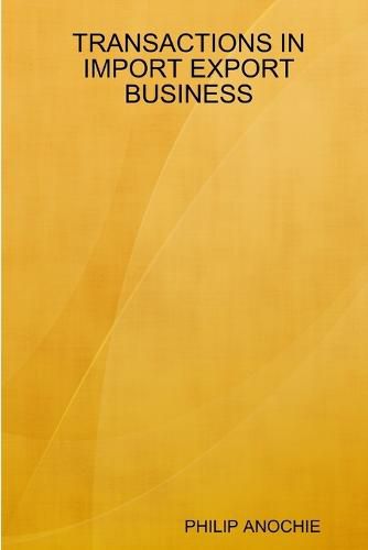 Cover image for Transactions in Import Export Business