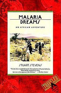 Cover image for Malaria Dreams: An African Adventure