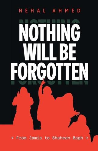 Cover image for Nothing Will Be Forgotten