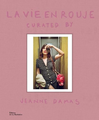 Cover image for La Vie en Rouje: curated by Jeanne Damas