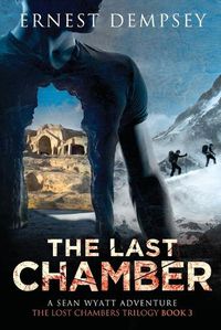 Cover image for The Last Chamber: A Sean Wyatt Thriller