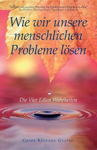 Cover image for Wie Wir Unsere Menschlichen Probleme Loesen: Die Vier Edlen Wahrheiten