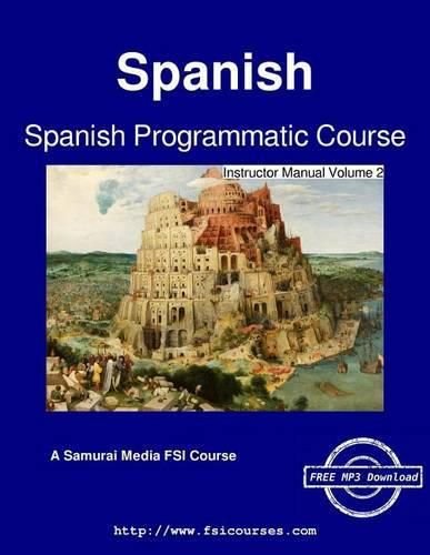 Cover image for Spanish Programmatic Course - Instructor Manual Volume 2