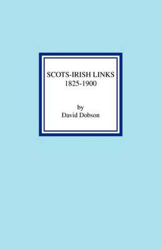 Cover image for Scots-Irish Links 1825-1900