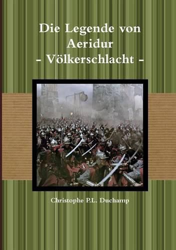 Cover image for Die Legende Von Aeridur - Volkerschlacht -