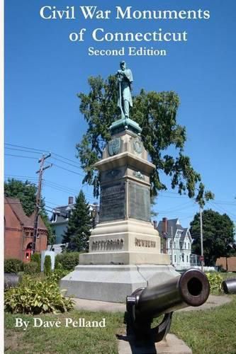 Cover image for Civil War Monuments of Connecticut - Second Edition
