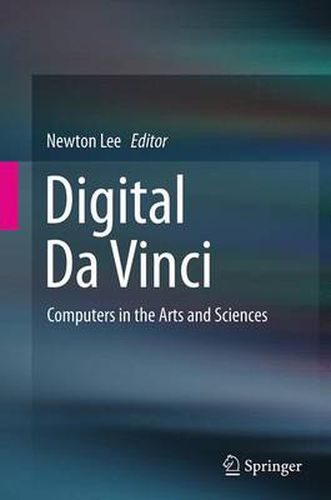 Cover image for Digital Da Vinci: Computers in the Arts and Sciences