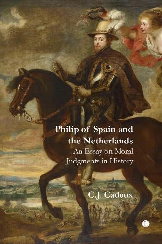 Cover image for Philip of Spain and the Netherlands