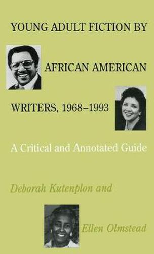 Cover image for Young Adult Fiction by African American Writers, 1968-1993: A Critical and Annotated Guide