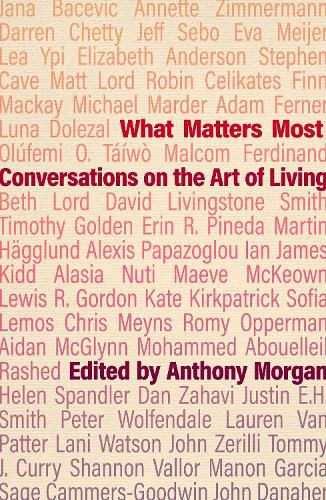 Cover image for What Matters Most: Conversations on the Art of Living