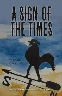 Cover image for A Sign of the Times Book 1 A Sign of the Times Trilogy