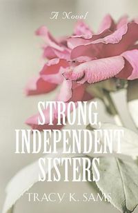 Cover image for Strong, Independent Sisters