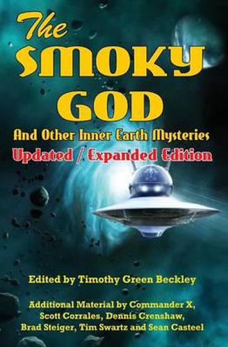 Cover image for The Smoky God and Other Inner Earth Mysteries: Updated/Expanded Edition