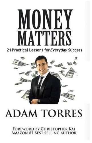 Cover image for Money Matters: 21 Practical Lessons For Everyday Success