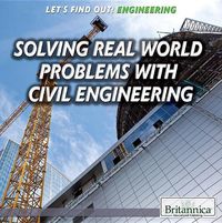 Cover image for Solving Real-World Problems with Civil Engineering