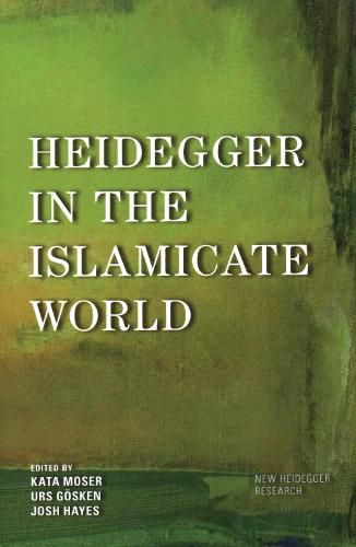Cover image for Heidegger in the Islamicate World