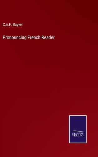 Cover image for Pronouncing French Reader