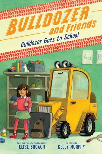 Cover image for Bulldozer Goes to School