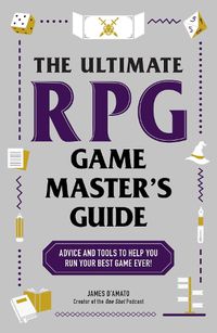 Cover image for The Ultimate RPG Game Master's Guide