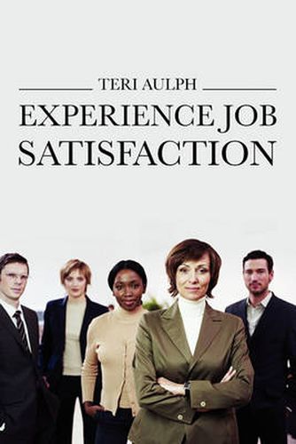 Cover image for Experience Job Satisfaction