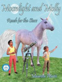 Cover image for Moonlight and Molly: Reach for the Stars