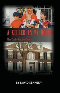 Cover image for A Killer in My House