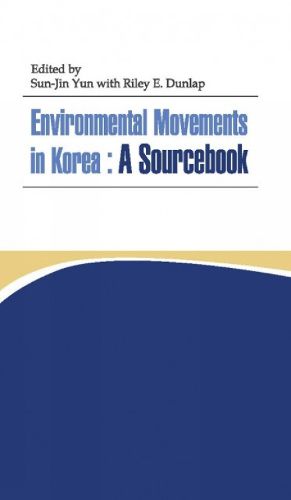 Cover image for Environmental Movements In Korea: A Sourcebook