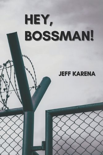 Cover image for Hey, Bossman!