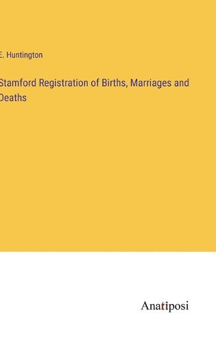 Stamford Registration of Births, Marriages and Deaths