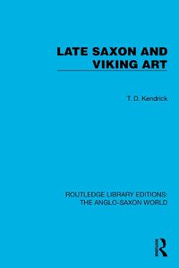 Cover image for Late Saxon and Viking Art