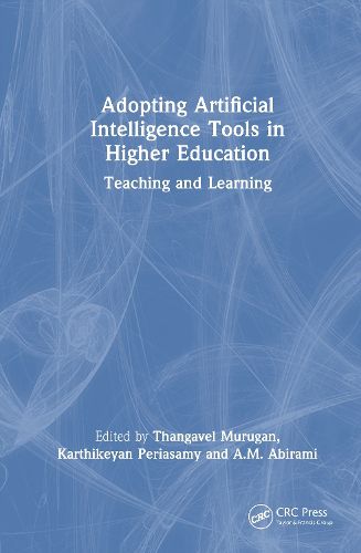 Cover image for Adopting Artificial Intelligence Tools in Higher Education