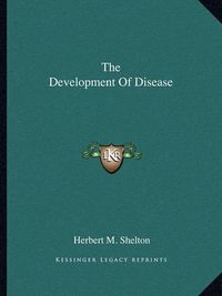 Cover image for The Development of Disease