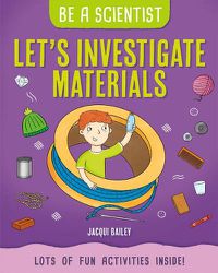 Cover image for Let's Investigate Materials