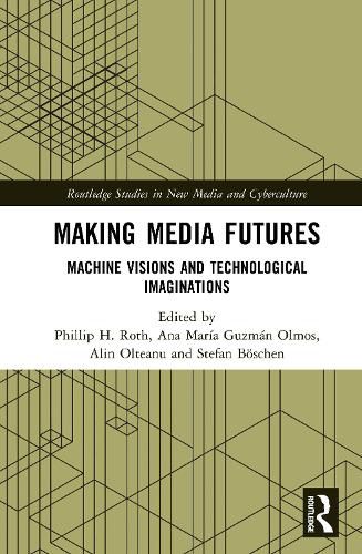 Cover image for Making Media Futures