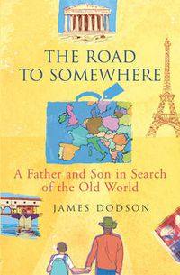 Cover image for The Road to Somewhere