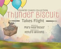 Cover image for Thunder Biscuit Takes Flight