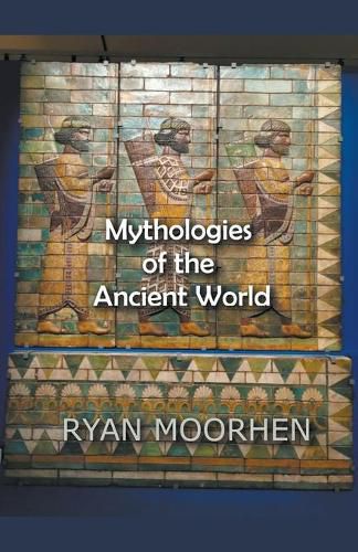 Cover image for Mythologies of the Ancient World