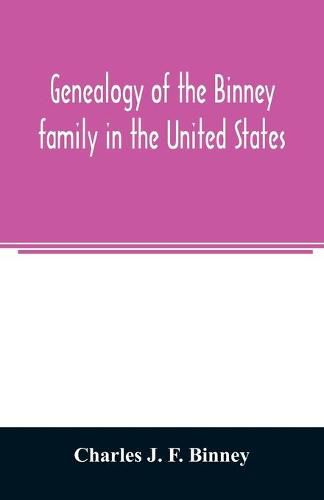 Cover image for Genealogy of the Binney family in the United States