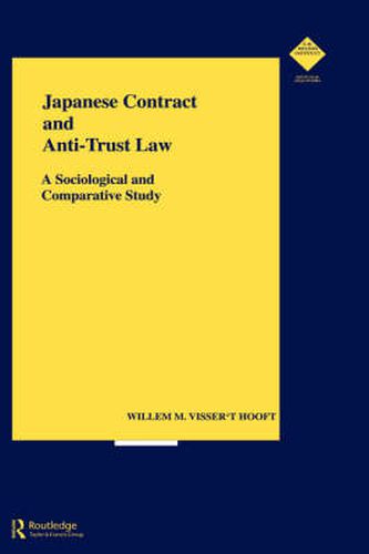 Cover image for Japanese Contract and Anti-Trust Law: A Sociological and Comparative Study