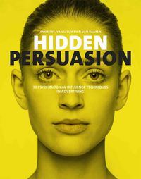 Cover image for Hidden Persuasion: 33 Psychological Influences Techniques in Advertising