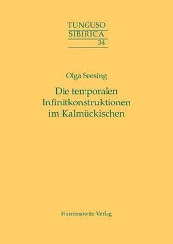 Cover image for Die Temporalen Infinitkonstruktionen Im Kalmuckischen