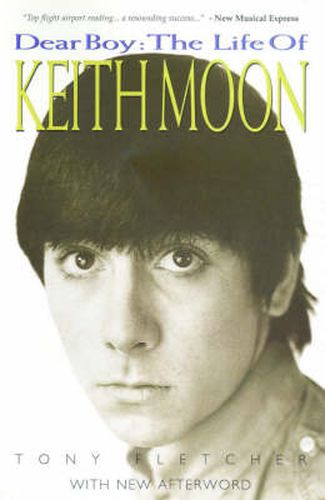 Cover image for Dear Boy: The Life of Keith Moon